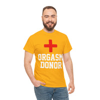 Orgasm Donor Unisex Heavy Cotton Tee