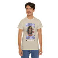 Harris Wrong Choice Unisex Heavy Cotton Tee