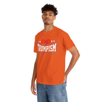 End Trumpism Unisex Heavy Cotton Tee