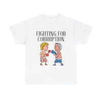 Fighting For Corruption Unisex Heavy Cotton Tee
