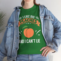 I Like Big Peaches I Can't Lie Unisex Heavy Cotton Tee