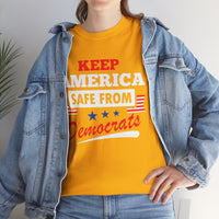Keep America Safe From Democrats Unisex Heavy Cotton Tee