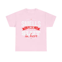 Smells Like Slut In Here Unisex Heavy Cotton Tee