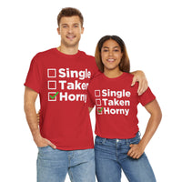 Single Taken Horny Unisex Heavy Cotton Tee