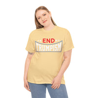 End Trumpism Unisex Heavy Cotton Tee