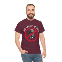 No More Biden Unisex Heavy Cotton Tee
