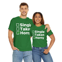 Single Taken Horny Unisex Heavy Cotton Tee