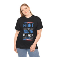 Fight For Truth Not GOP Lies Unisex Heavy Cotton Tee