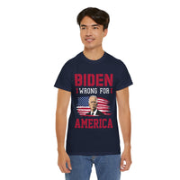 Biden Wrong for America Unisex Heavy Cotton Tee