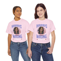 Harris Wrong Choice Unisex Heavy Cotton Tee