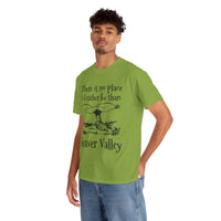 There Is No Place I'd Rather Be Than Bevear Valley Unisex Heavy Cotton Tee