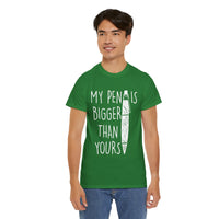 My Pen Is Bigger Than Yours Unisex Heavy Cotton Tee