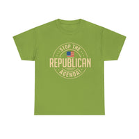 Stop The Republican Agenda! Unisex Heavy Cotton Tee