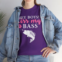 Hey Boys Kiss My Bass Unisex Heavy Cotton Tee
