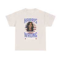 Harris Wrong Choice Unisex Heavy Cotton Tee