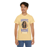 Harris Wrong Choice Unisex Heavy Cotton Tee