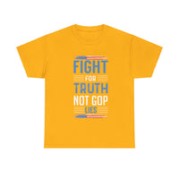 Fight For Truth Not GOP Lies Unisex Heavy Cotton Tee