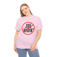 Joe Hidin Unisex Heavy Cotton Tee