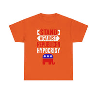 Stand Against Republican Hypocrisy Unisex Heavy Cotton Tee
