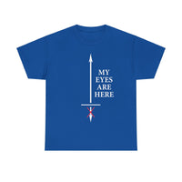 My Eyes Are Here Unisex Heavy Cotton Tee