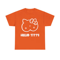 Hello Titty Unisex Heavy Cotton Tee