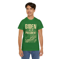 Biden Not My President Unisex Heavy Cotton Tee