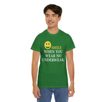 Smile When You Wear No Underwear Unisex Heavy Cotton Tee