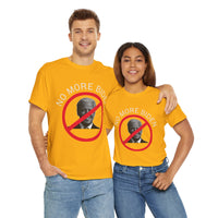 No More Biden Unisex Heavy Cotton Tee