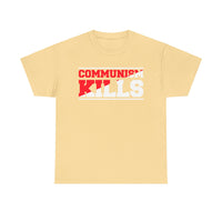 Communism Kills Unisex Heavy Cotton Tee