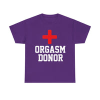 Orgasm Donor Unisex Heavy Cotton Tee