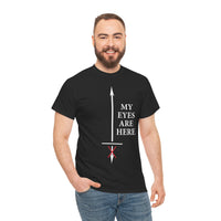 My Eyes Are Here Unisex Heavy Cotton Tee