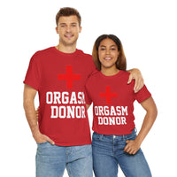 Orgasm Donor Unisex Heavy Cotton Tee