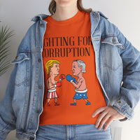 Fighting For Corruption Unisex Heavy Cotton Tee