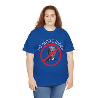 No More Biden Unisex Heavy Cotton Tee