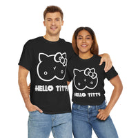 Hello Titty Unisex Heavy Cotton Tee