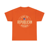Stop The Republican Agenda! Unisex Heavy Cotton Tee