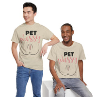 Pet Wussy Unisex Heavy Cotton Tee