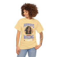 Harris Wrong Choice Unisex Heavy Cotton Tee