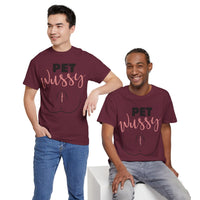 Pet Wussy Unisex Heavy Cotton Tee