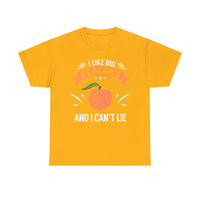 I Like Big Peaches I Can't Lie Unisex Heavy Cotton Tee
