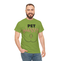 Pet Wussy Unisex Heavy Cotton Tee