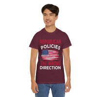 Republican Policies The Wrong Direction Unisex Heavy Cotton Tee