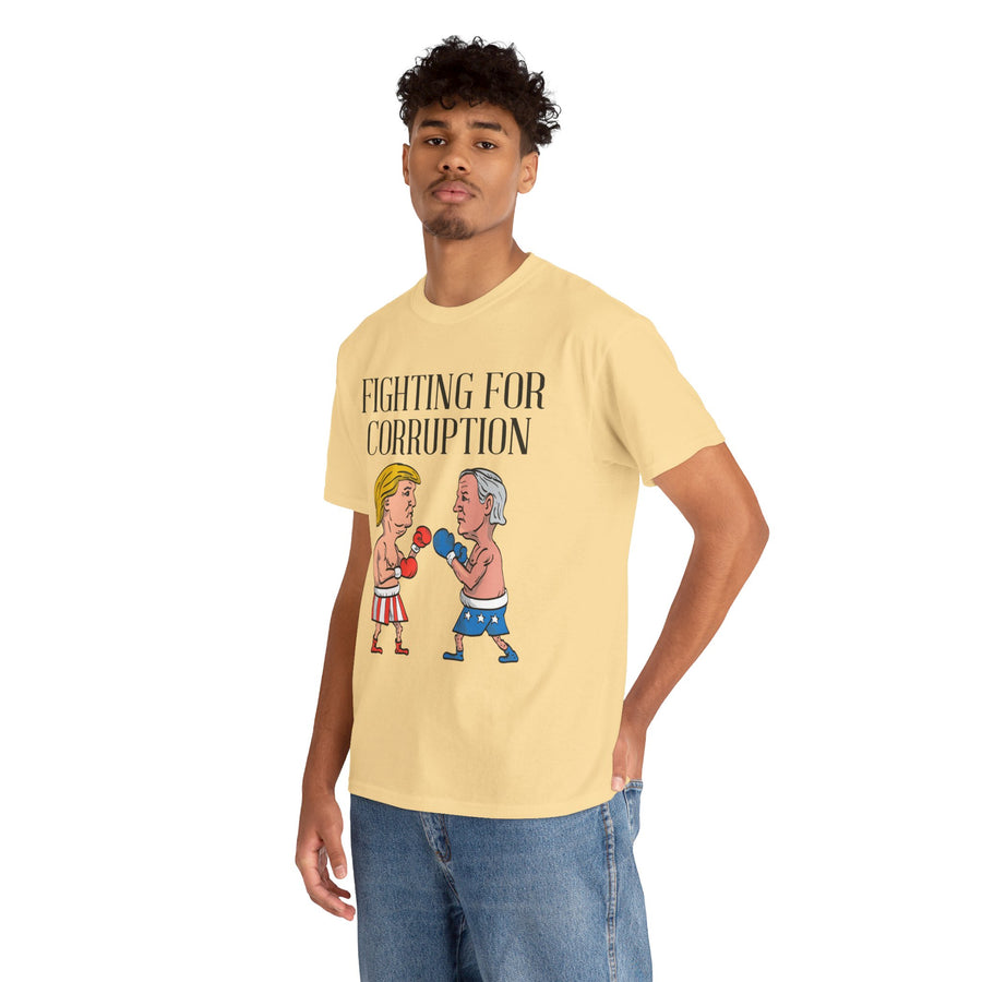 Fighting For Corruption Unisex Heavy Cotton Tee