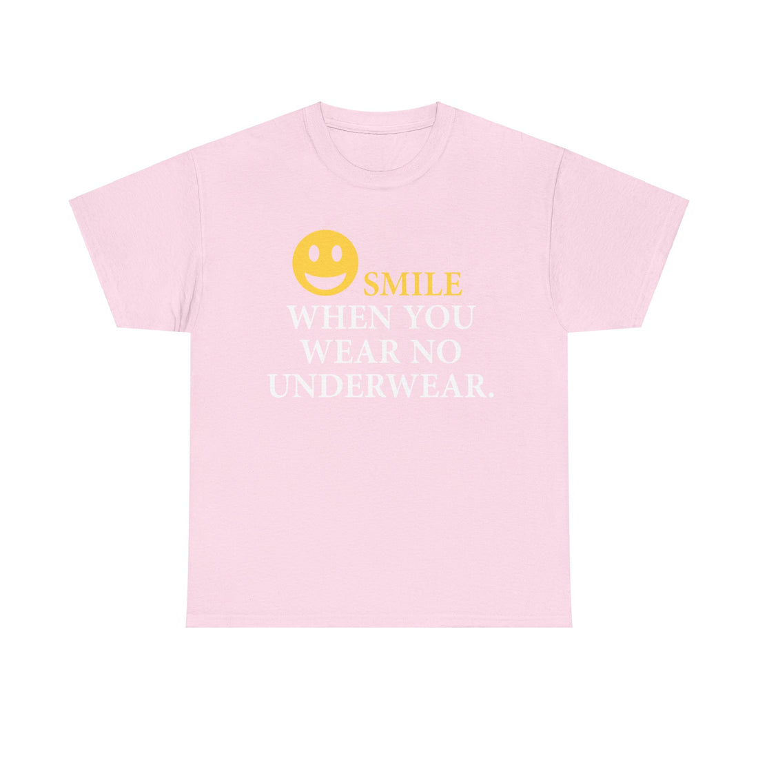 Smile When You Wear No Underwear Unisex Heavy Cotton Tee