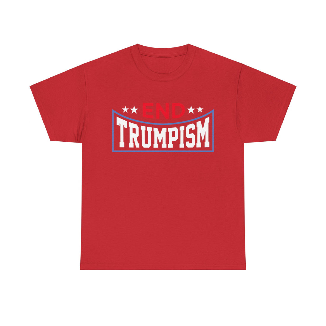 End Trumpism Unisex Heavy Cotton Tee