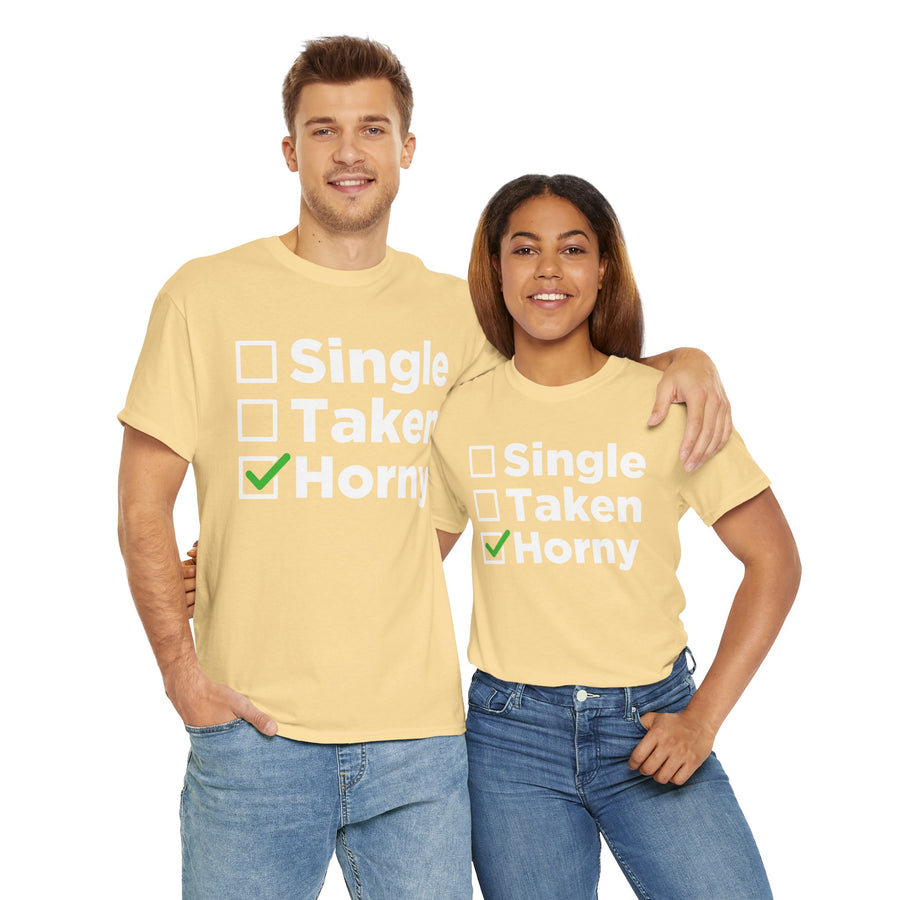 Single Taken Horny Unisex Heavy Cotton Tee