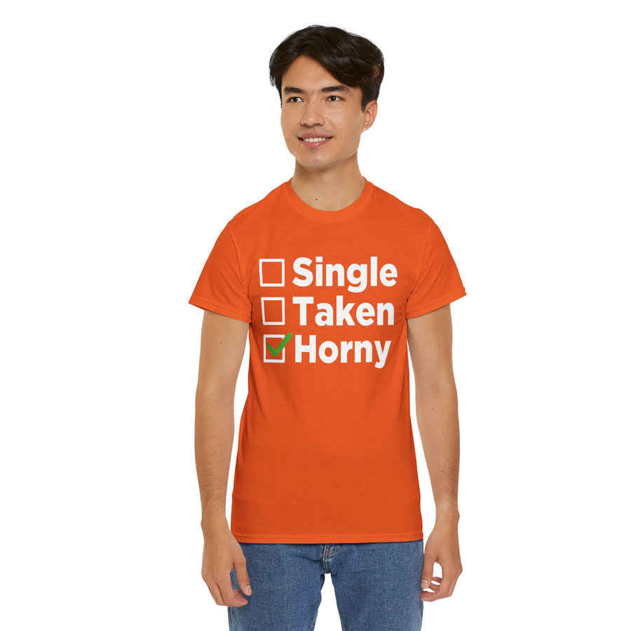 Single Taken Horny Unisex Heavy Cotton Tee