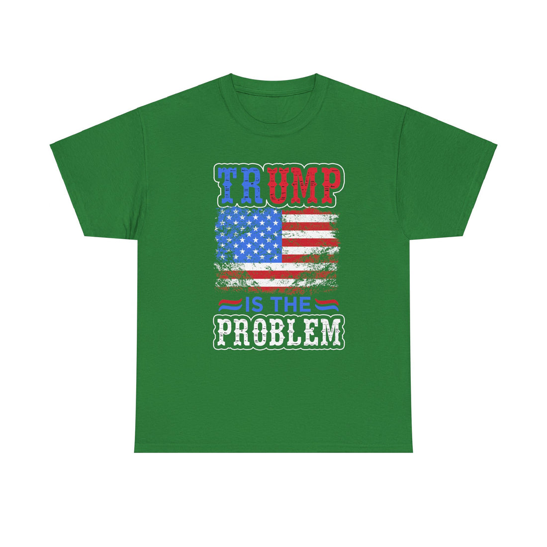 Trump Is The Problem Unisex Heavy Cotton Tee