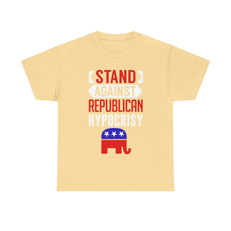 Stand Against Republican Hypocrisy Unisex Heavy Cotton Tee