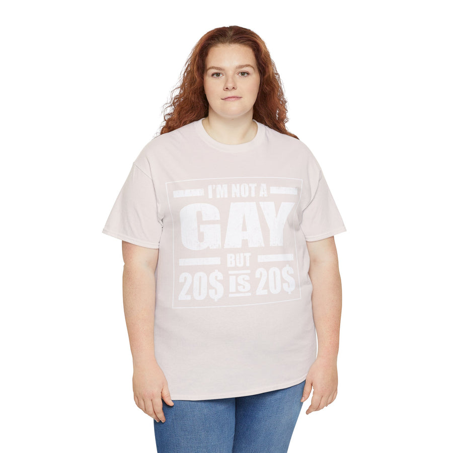 I'M Not Gay But Is 20 20 Unisex Heavy Cotton Tee